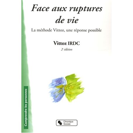 FACE AUX RUPTURES DE VIE 2E EDITION