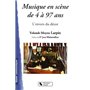 Musique en scène de 4 à 97 ans l'envers du décor