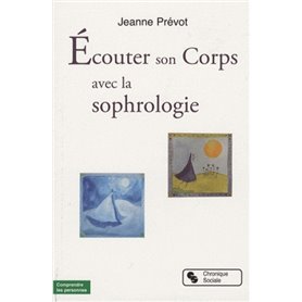 Écouter son corps avec la sophrologie