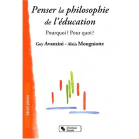 PENSER LA PHILOSOPHIE DE L'EDUCATION