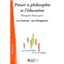 PENSER LA PHILOSOPHIE DE L'EDUCATION