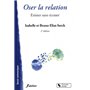 OSER LA RELATION 2E EDITION