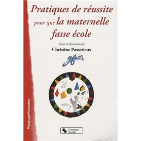 Pratiques de réussite pour que la maternelle fasse école