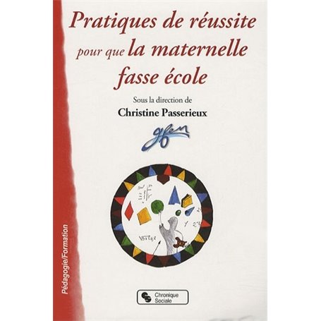 Pratiques de réussite pour que la maternelle fasse école