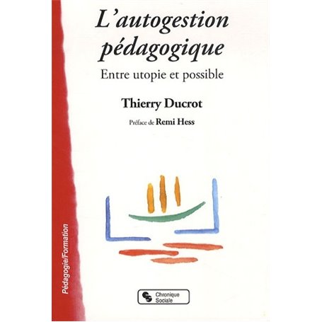 L'autogestion pédagogique entre utopie et possible