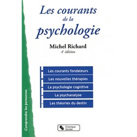 COURANTS DE LA PSYCHOLOGIE (LES) 4E EDITION