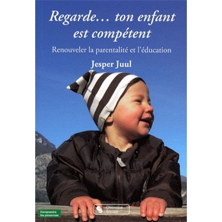 regarde...ton enfant est competent