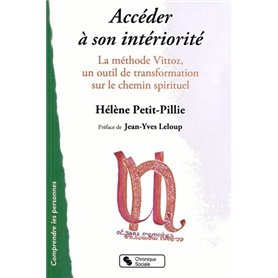 Accéder à son intériorité Vittoz, médiations, spiritualités