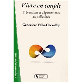 Vivre en couple préventions et dépassements des difficultés