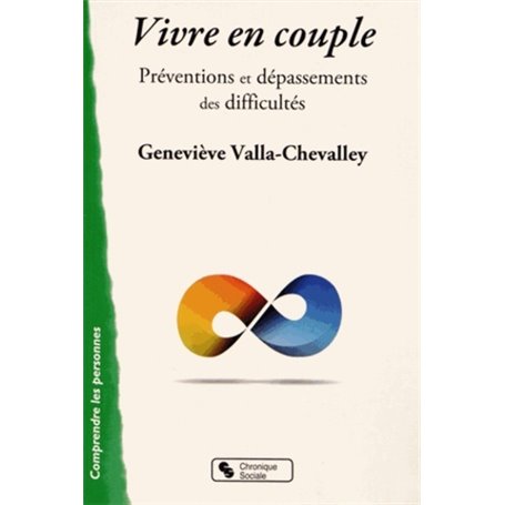 Vivre en couple préventions et dépassements des difficultés