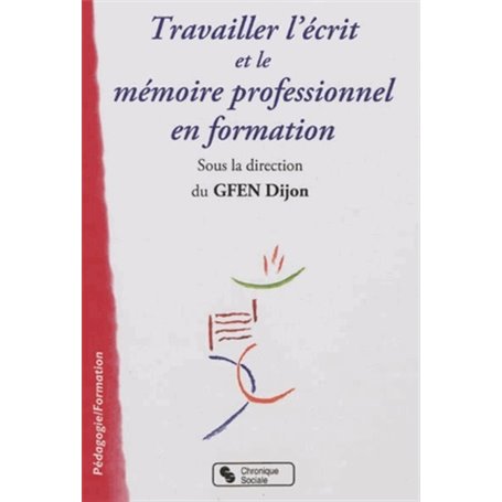 Travailler l'écrit et le mémoire professionnel en formation