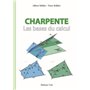 CHARPENTE : LES BASES DU CALCUL