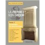 La pierre et son decor, tome 1