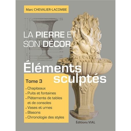 La pierre et son decor, tome 3