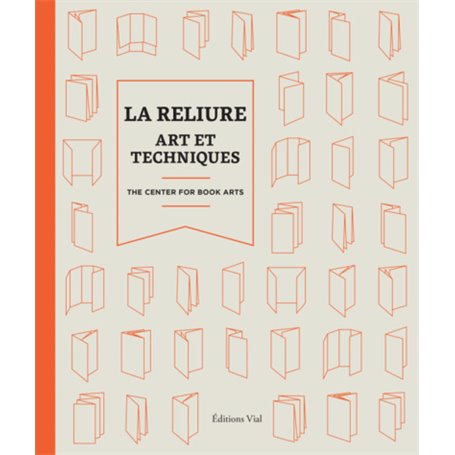 La reliure : art et techniques