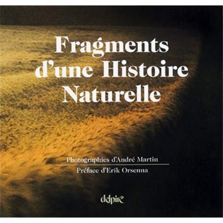 FRAGMENTS D'UNE HISTOIRE NATURELLE