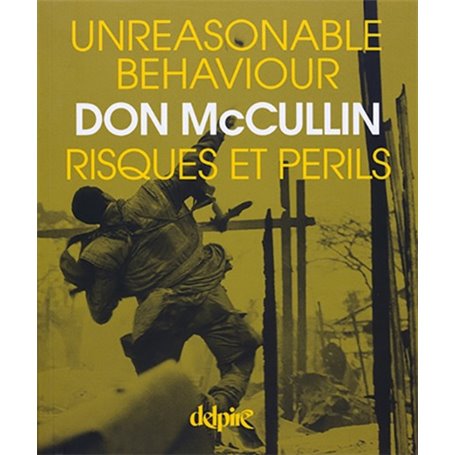 UNREASONABLE BEHAVIOUR, RISQUES ET PÉRILS