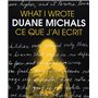 WHAT I WROTE - CE QUE J'AI ÉCRIT