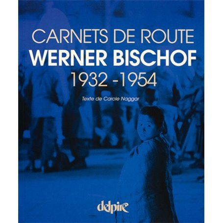 CARNETS DE ROUTE 1932-1954