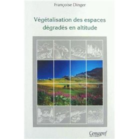 Végétalisation des espaces dégradés en altitude