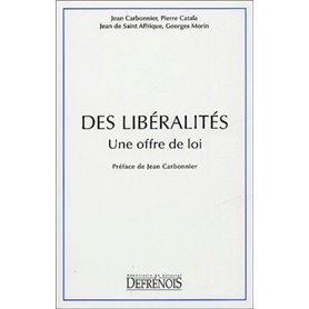 des libéralités. une offre de loi