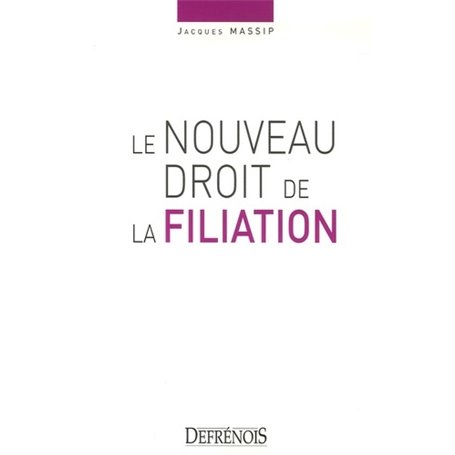 le nouveau droit de la filiation