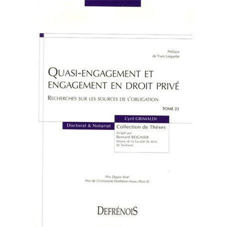 QUASI-ENGAGEMENT ET ENGAGEMENT EN DROIT PRIVÉ. RECHERCHE SUR LES SOURCES DE L'OB