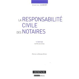 la responsabilité civile des notaires - 5ème édition