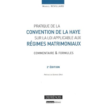 PRATIQUE DE LA CONVENTION DE LA HAYE SUR LA LOI APPLICABLE AUX RÉGIMES MATRIMONI