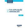 la tva appliquée à l'immobilier - 2ème édition