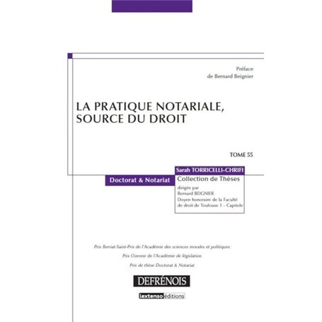 LA PRATIQUE NOTARIALE, SOURCE DU DROIT