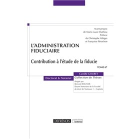 L'administration fiduciaire