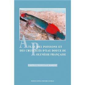 ATLAS DES POISSONS ET DES CRUSTACES D EAU DOUCE DE POLYNESIE FRANCAIS