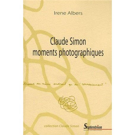 Claude Simon moments photographiques