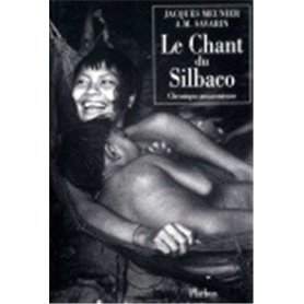 CHANT DU SILBACO CHRONIQUE AMAZONIENNE