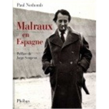 MALRAUX EN ESPAGNE