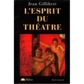 L ESPRIT DU THEATRE