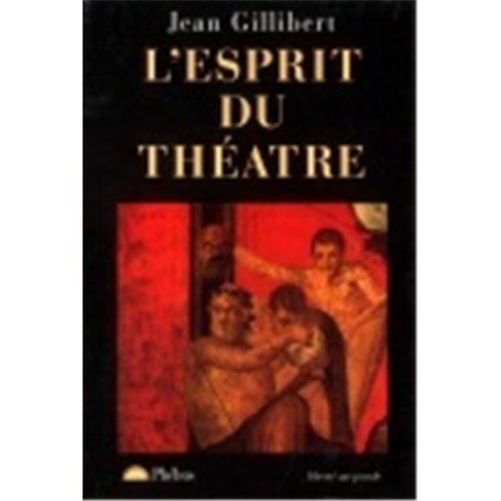 L ESPRIT DU THEATRE