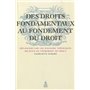 Des droits fondamentaux au fondement du droit