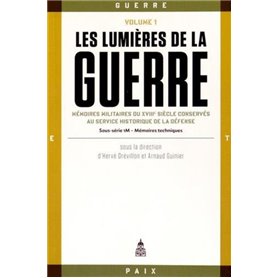 Les lumières de la guerre Volume 1