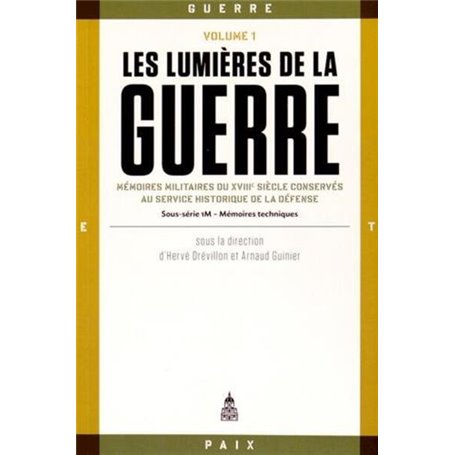 Les lumières de la guerre Volume 1