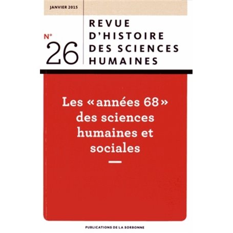 Les années 68 des sciences humaines et sociales  janvier 2015 n°26