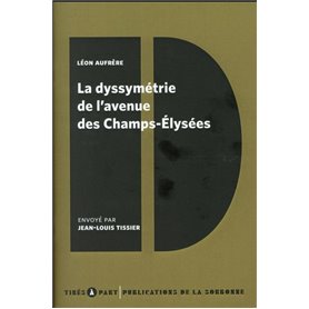 La dyssymétrie de l'avenue des Champs-Elysées