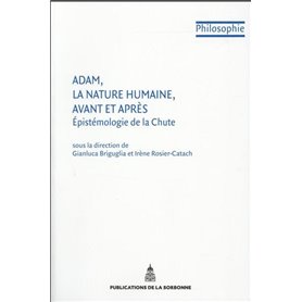 Adam, la nature humaine, avant et après