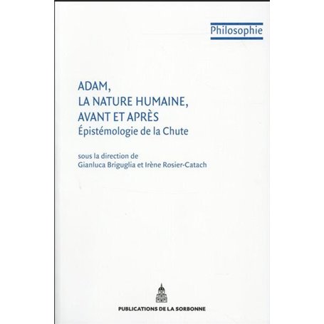 Adam, la nature humaine, avant et après