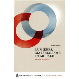 Lumières, matérialisme et morale