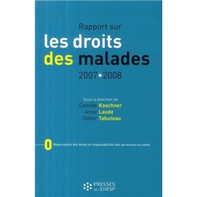 RAPPORT SUR LES DROITS DES MALADES 2007 2008