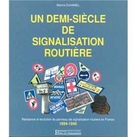 Un demi-siècle de signalisation routière