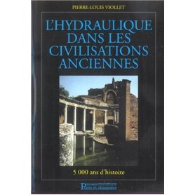 L'hydraulique dans les civilisations anciennes