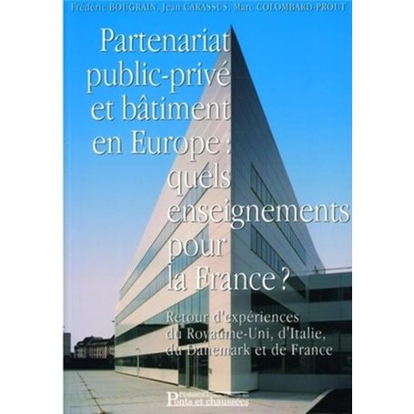 Partenariat public-privé et bâtiment en Europe